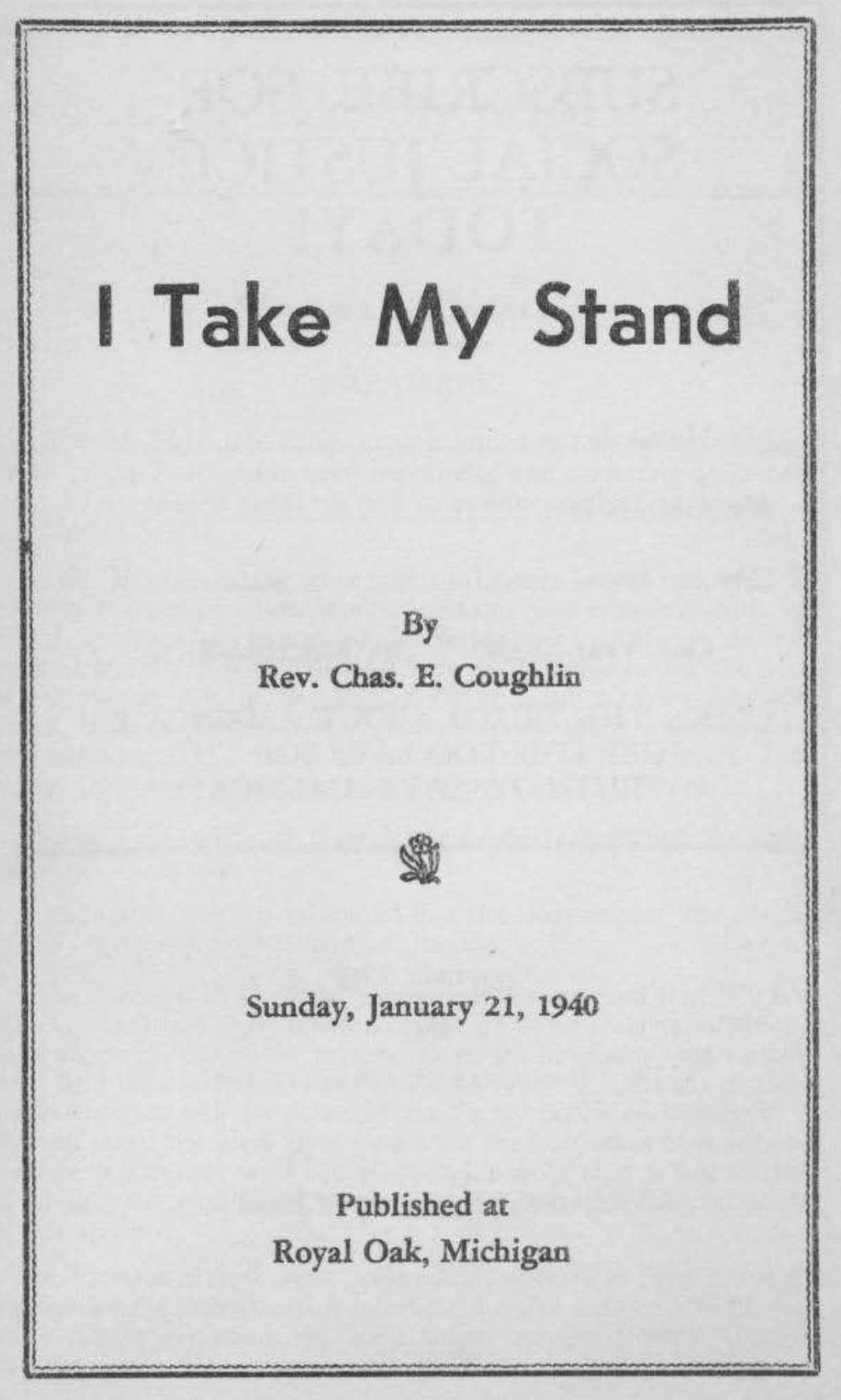 I Take My Stand (1940) by Charles E. Coughlin